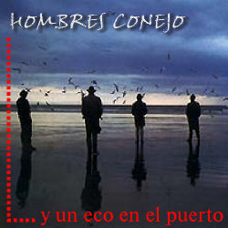 Hombres Conejo y un Eco en el Puerto