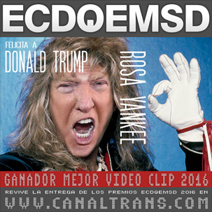 Donald Trump - Rosa Yankee - Premios ECDQEMSD Donald Trump - Rosa Yankee - Premios ECDQEMSD