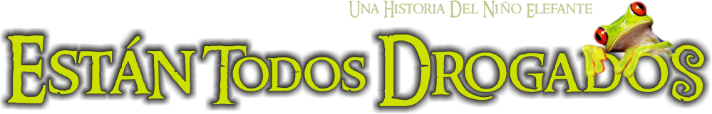 Estn Todos Drogados