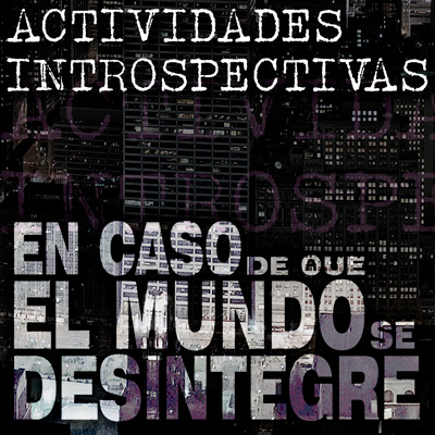 En Caso De Que El Mundo Se Desintegre Podcast ECDQEMSD
