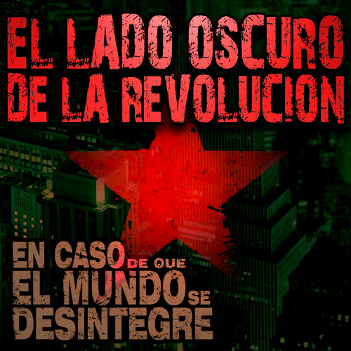 En Caso De Que El Mundo Se Desintegre Podcast ECDQEMSD