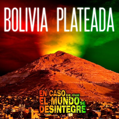 Bolivia Plateada - Radioteatro - Viajes en el Tiempo