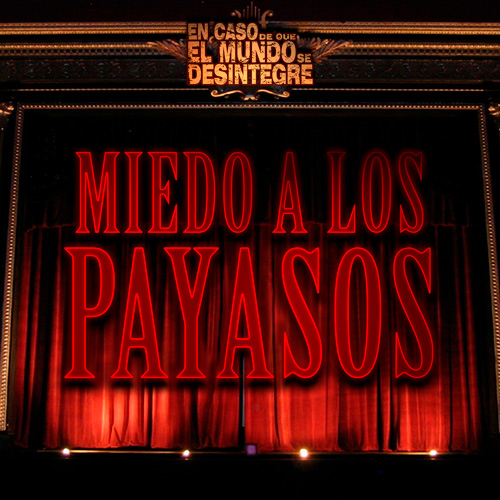 Miedo A Los Payasos - Podcast