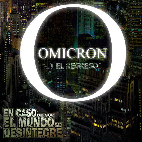 Ómicron Y El Regreso - Podcast