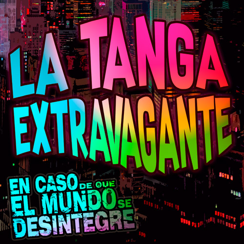 La Tanga Extravagante - Podcast