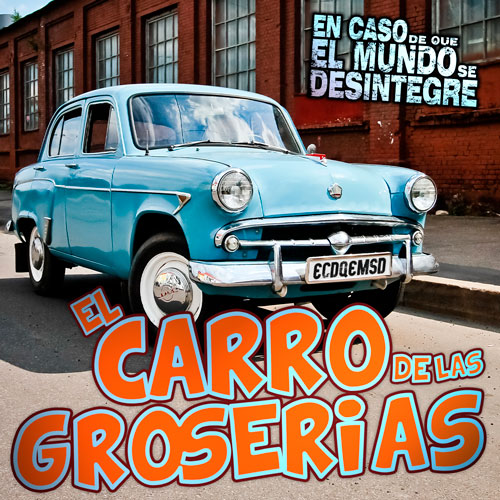 El Carro De Las Groserías - Podcast