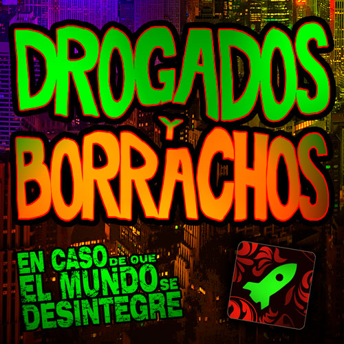 Drogados Y Borrachos - Podcast