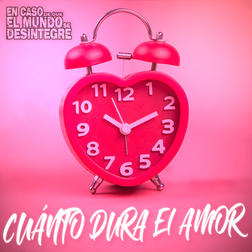 Cuánto Dura El Amor - Podcast