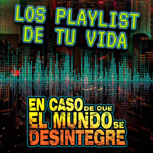 Los Playlist De Tu vida - Podcast