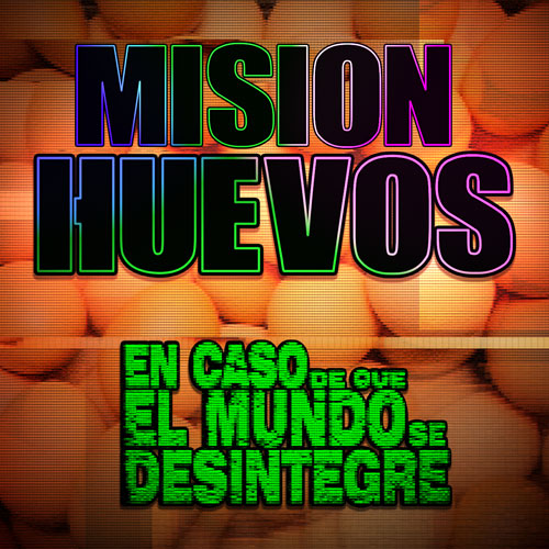Misión Huevos - Podcast