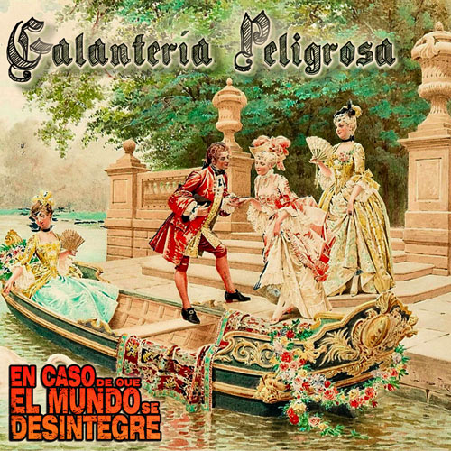 Galantería Peligrosa - Podcast