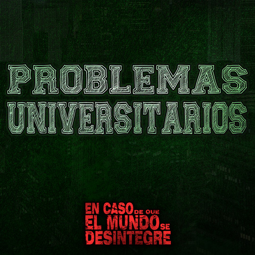 Problemas Universitarios - Podcast