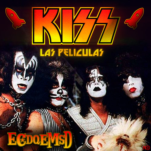 Kiss, Las Películas - Podcast