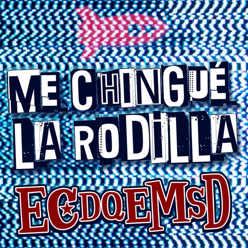 Me Chingué la Rodilla - Podcast