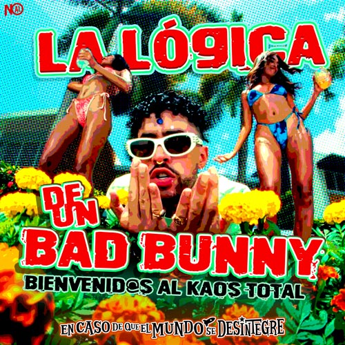 La Lógica de un Bad Bunny - Podcast