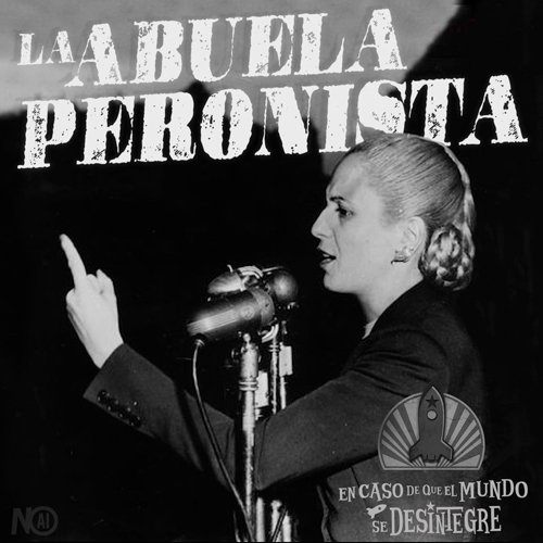 La Abuela Peronista - Podcast