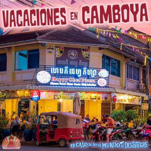 Vacaciones en Camboya - Podcast