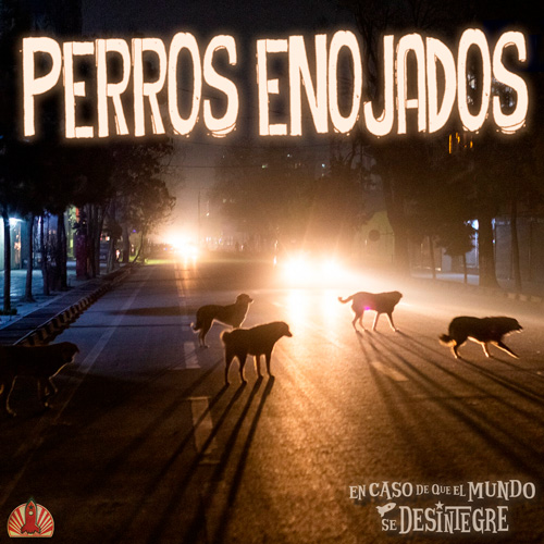 Perros Enojados - Podcast