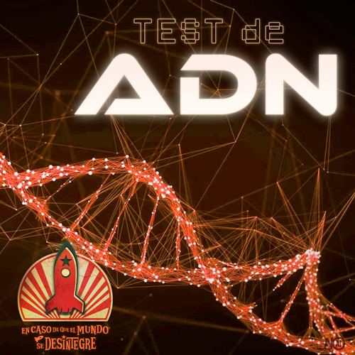 Test de ADN - Podcast