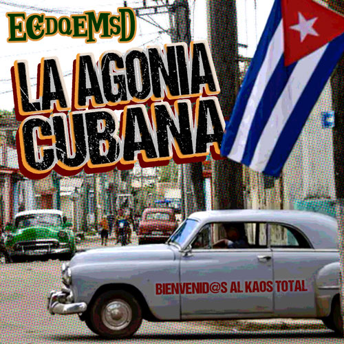 La Agonía Cubana - Podcast