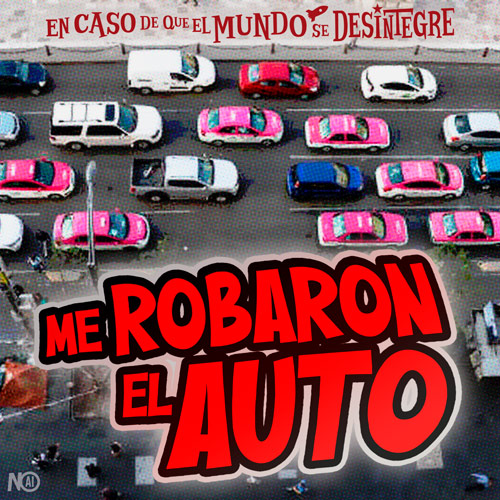 Me Robaron el Auto - Podcast