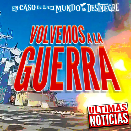 Volvemos a la Guerra - Podcast
